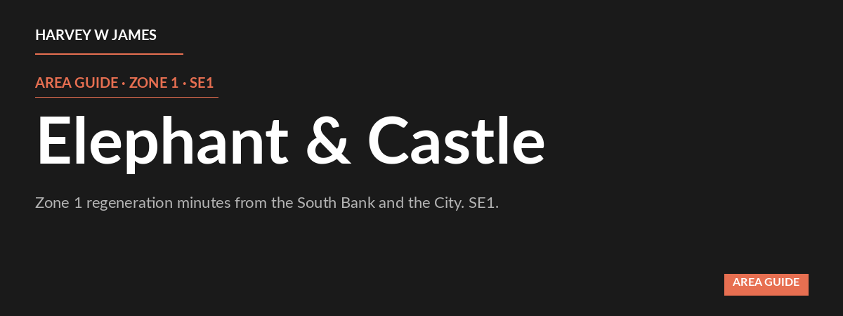 Elephant & Castle Area Guide